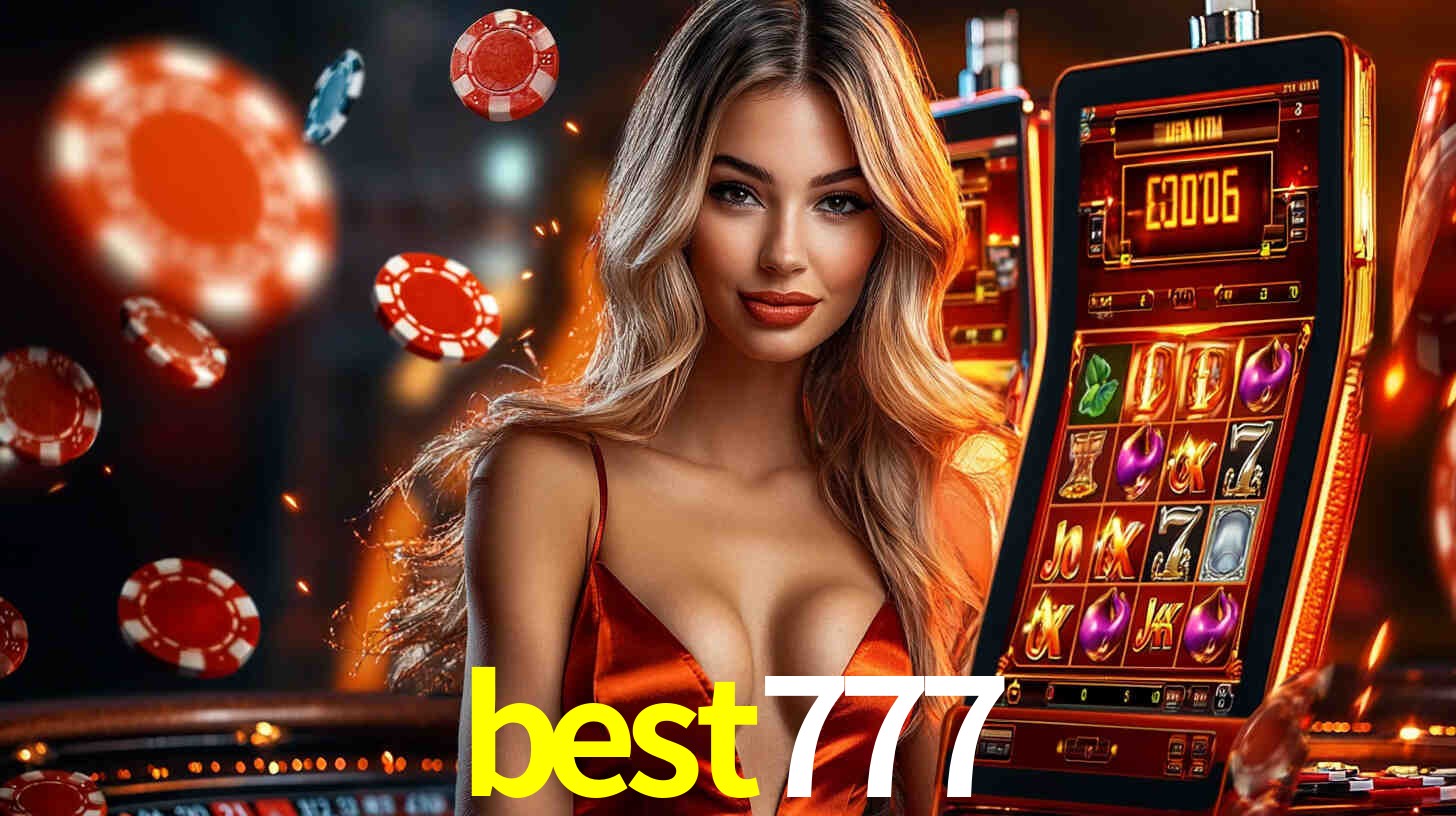 best777: Seu Cassino Premiado com Pagamentos Rápidos